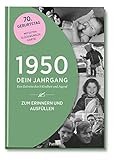  1950 - Dein Jahrgang: Eine Zeitreise durch Kindheit und Jugend zum Erinnern und Ausfüllen - 70. Geburtstag (Geschenke-Kosmos Jahrgangsbücher zum Geburtstag, Jubiläum oder einfach nur so)