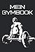 Mein Gymbook: Trainingstagebuch, dein Buch zum erreichen deiner Ziele im Fitnessstudio, Krafttraining, Bodybuilding und Cardio | Inkl. Checkliste für dein Fitness Zubehör