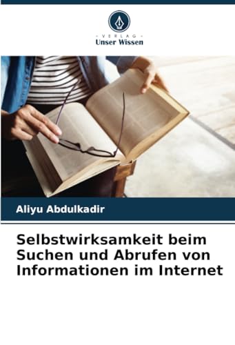 Selbstwirksamkeit beim Suchen und Abrufen von Informationen im Internet: DE