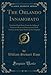 The Orlando Innamorato (Classic Reprint): Translated Into Prose From the Italian of Francesco Berni and Interspersed With Extracts in the Same Stanza as the Original