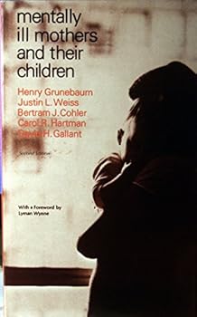 Hardcover Mentally Ill Mothers and Their Children Book