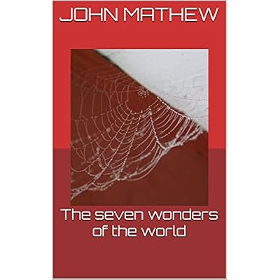 The seven wonders of the world