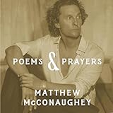 Poems & Prayers: Matthew McConaughey's brand new inspirational book