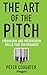 Produktbild The Art of the Pitch: Persuasion and Presentation Skills that Win Business