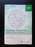 Federal Taxation Practice and Procedure (11th Edition)