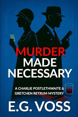 MURDER MADE NECESSARY