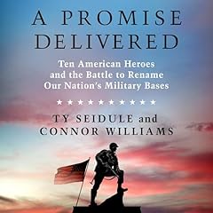 A Promise Delivered Audiolibro Por Ty Seidule, Connor Williams arte de portada