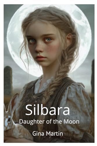Silbara: Daughter Of The Moon (Daughters Of The Goddess)