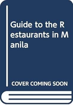 Paperback Guide to the Restaurants in Manila Book
