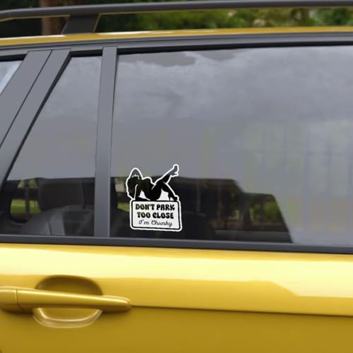 Image of 3 Pcs Don't Park Too Close I'm Chunky Sticker Set, Funny Chunky Stickers for Car Truck Laptop Phone Helmet 5 inch C1