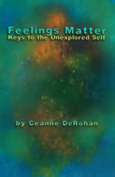 Paperback Feelings Matter: Keys to the Unexplored Self Book