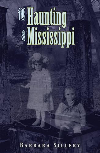 The Haunting of Mississippi