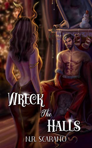Wreck The Halls: A Holiday Romance Short (Season's Readings Book 1)