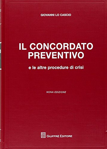 Il concordato preventivo Il concordato preventivo
