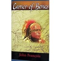 Carrier-of-Bones 0966780612 Book Cover
