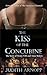 The Kiss of the Concubine: A story of Anne Boleyn