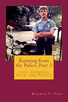 Paperback Running from the Police, Part 3: still running with the Police Book