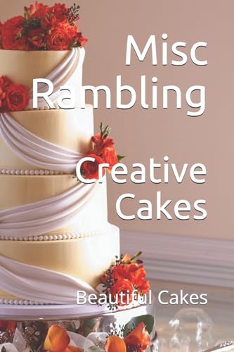 Creative Cakes: Beautiful Cakes