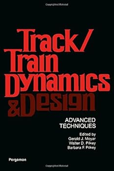 Paperback Track/train dynamics and design: Advanced techniques Book