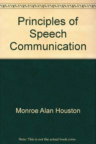 Principles of speech communication 0673152766 Book Cover