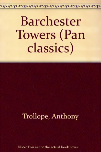 Barchester Towers (Pan classics)