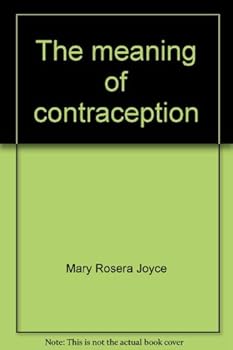 Paperback The meaning of contraception Book
