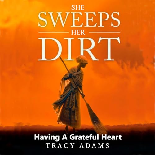 She Sweeps Her Dirt cover art