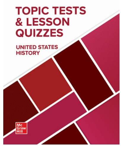 United States History, Topic Tests and Lesson Quizzes, c. 2023, 9781264949205, 1264949200