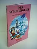  Walt Disney Company: Der Schlossgeist - Ein Abenteuer in England [in: Disney\'s Weltenbummler]