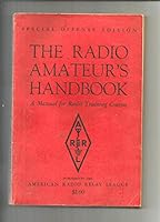 The Radio Amateur's Handbook - A Manual for Radio Training Courses - Special Defense Edition B01EQR2744 Book Cover