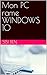 Mon PC rame WINDOWS (French Edition)