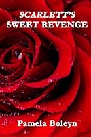 SCARLETT’S SWEET REVENGE 1969589035 Book Cover