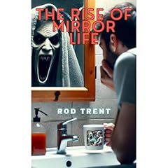 The Rise of Mirror Life Audiolibro Por Rod Trent arte de portada
