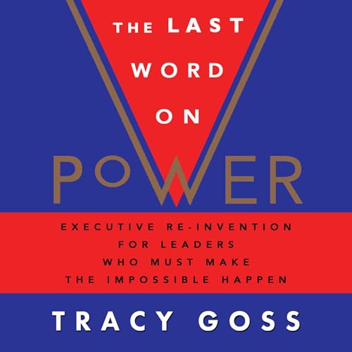 The Last Word on Power by Tracy Goss episode artwork