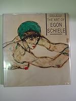 The Art of Egon Schiele 1555950078 Book Cover