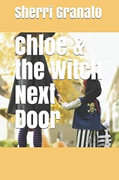 Paperback Chloe & the Witch Next Door Book