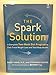 The Spark Solution: A Complete Two-Week Diet Program to Fast-Track Weight Loss and Total Body Health