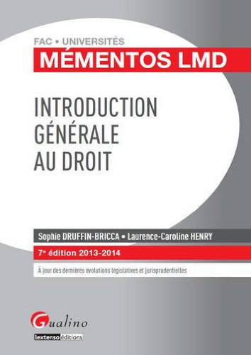 Télécharger Mémentos LMD - Introduction générale au droit 2013-2014 livre En ligne