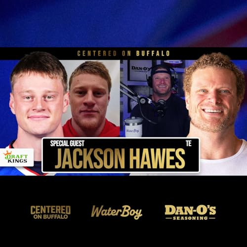 Bills Rookie TE Jackson Hawes: Welcome to the NFL Podcast Por arte de portada