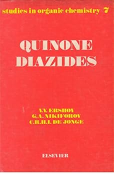 Quinone Diazides (Studies in Organic Chemistry)