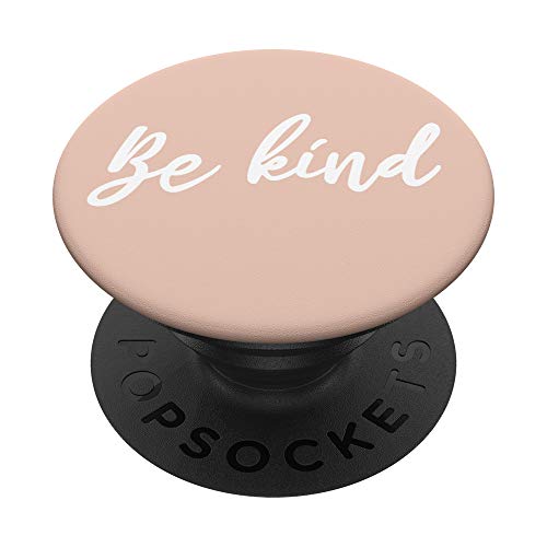 Handwritten Font 'Be Kind' Motivational Quote | Rose Pink PopSockets PopGrip: Agarre intercambiable...