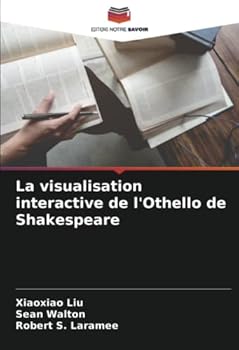 Paperback La visualisation interactive de l'Othello de Shakespeare [French] Book