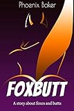 Foxbutt: A story about foxes and butts
