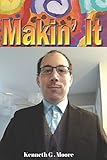 Makin' It