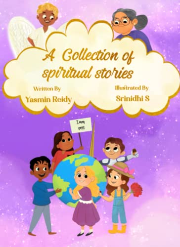 A Collection Of Spiritual Stories: For Children