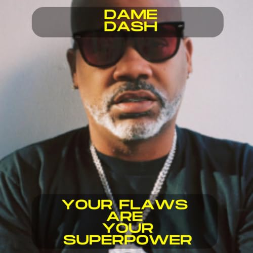 Dame Dash - You Need to Embrace Your Imperfections | Motivational Speech