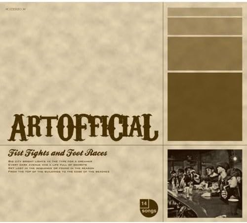 ARTOFFICIAL - Fist Fights And Foot Races - Disque CD