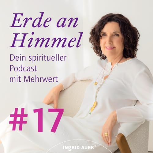 Ende gut, alles gut: Ein bewusster Aufbruch in eine neue Zeit | #17