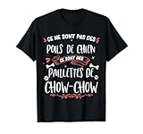 Ce T-shirt Chow Chow pour hommes, femmes, garçons et filles est un super cadeau pour maîtres de Chow Chow, fans de Chow Chow ou pour éleveurs. Chow Chow T-shirts pour fans de chiens et cadeaux pour maître de chien