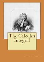 The Calculus Integral 1442180951 Book Cover